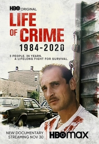 Life of Crime 1984-2020 (2021)
