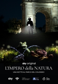 L'Impero della Natura. Una notte al Parco del Colosseo  (2023)